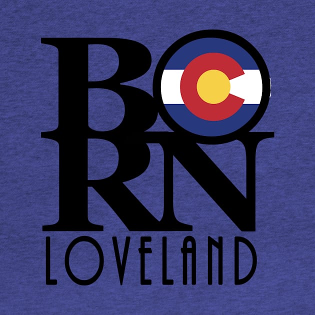 BORN Loveland CO by HomeBornLoveColorado